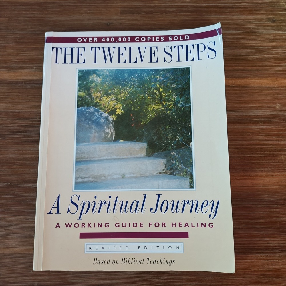 Twelve Steps - A Spiritual Journey : A Working Guide for Healing 9780941405447